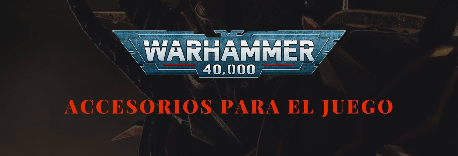 Accesorios Warhammer 40000